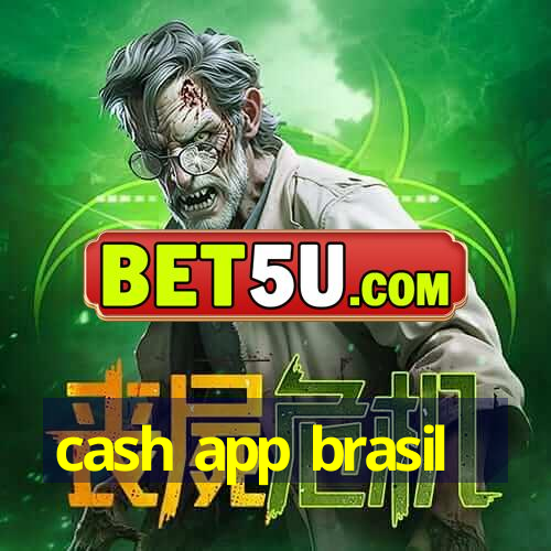 cash app brasil